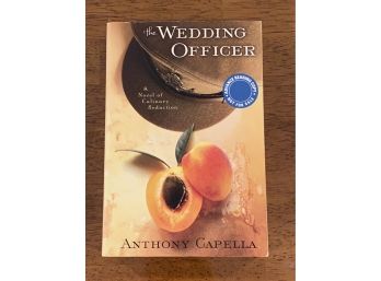 The Wedding Officer By Anthony Capella Advance Reading Copy First Edition