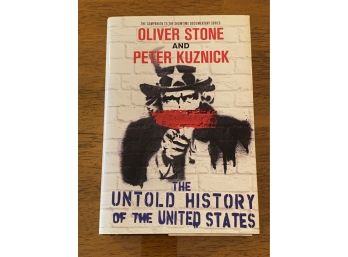 The Untold History Of The United States By Oliver Stone And Peter Kuznick First Edition First Printing