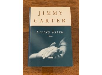 Living Faith By Jimmy Carter Signed First Edition First Printing