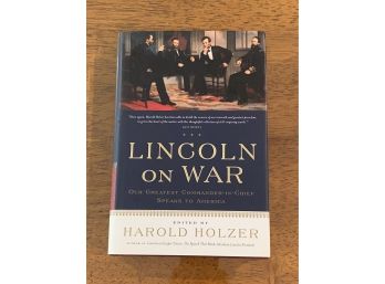 Lincoln On War By Harold Holzer First Edition First Printing