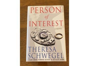 Person Of Interest By Theresa Schwegel First Edition First Printing