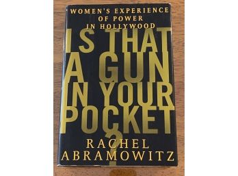 Is That A Gun In Your Pocket? By Rachel Abramowitz First Edition First Printing