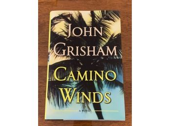 Camino Winds By John Grisham First Edition First Printing
