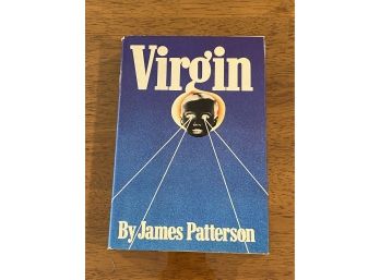 Virgin By James Patterson First Edition First Printing 1980