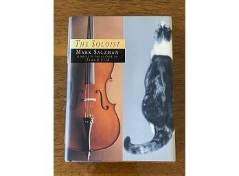 The Soloist By Mark Salzman First Edition
