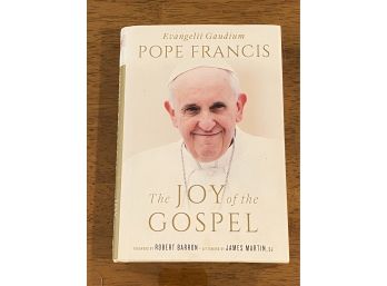 The Joy Of The Gospel By Pope Francis First U. S. Edition
