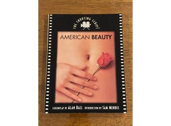 American Beauty The Shooting Script By Alan Ball