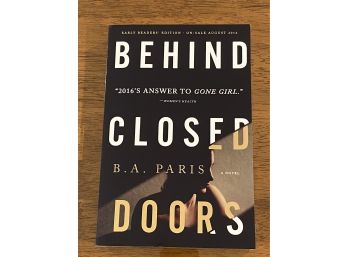 Behind Closed Doors By B. A. Paris Early Readers' Edition