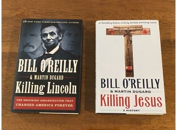 Killing Lincoln & Killing Jesus By Bill O'Reilly First Editions
