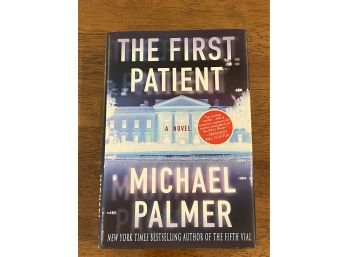 The First Patient By Michael Palmer First Edition First Printing