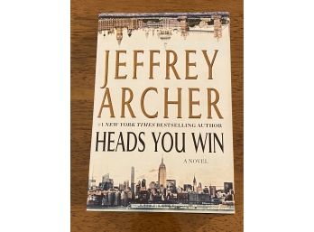 Heads You Win By Jeffrey Archer First Edition First Printing