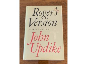 Roger's Version By John Updike First Edition First Printing