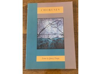 Choruses Poems By Quincy Troupe Signed & Inscribed First Edition