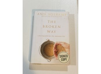 The Broken Way By Ann Voskamp Signed First Edition