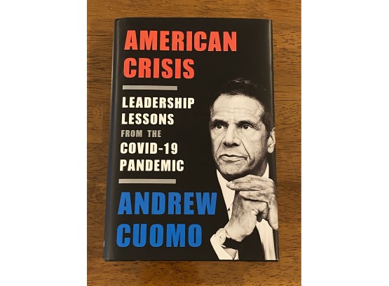 American Crisis By Andrew Cuomo Signed First Edition First Printing