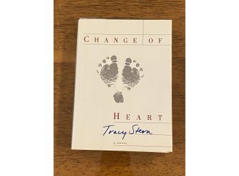 Change Of Heart By Tracy Stern Signed & Inscribed First Edition First Printing