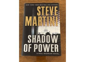 Shadow Of Power By Steve Martini First Edition First Printing