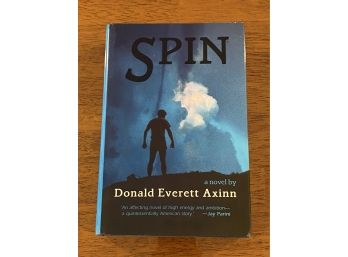 Spin By Donald Everett Axinn Signed First Edition