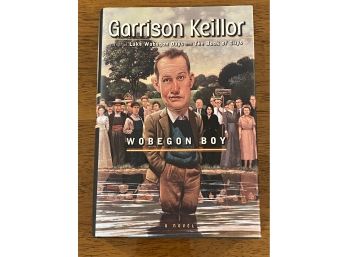 Wobegon Boy By Garrison Keillor Signed & Inscribed First Edition