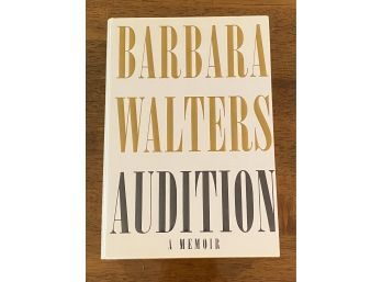 Audition By Barbara Walters SIGNED & Inscribed