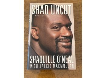 Shaq Uncut By Shaquille O'Neal SIGNED