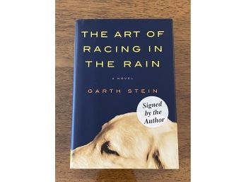 The Art Of Racing In The Rain By Garth Stein SIGNED