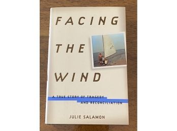 Facing The Wind By Julie Salamon SIGNED & Inscribed