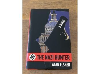 The Nazi Hunter By Alan Elsner SIGNED & Inscribed First Edition
