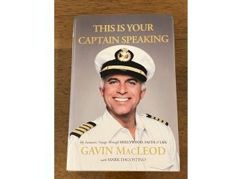 This Is Your Captain Speaking By Gavin MacLeod SIGNED & Inscribed First Edition First Printing