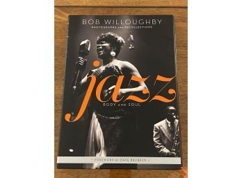 Jazz Body And Soul Photographs And Recollection By Bob Willoughby In Slipcase