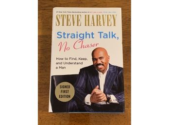 Straight Talk, No Chaser By Steve Harvey SIGNED First Edition