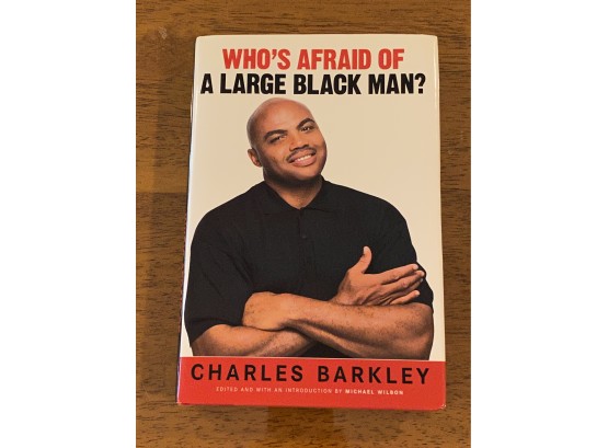 Who's Afraid Of A Large Black Man? By Charles Barkley SIGNED & Inscribed