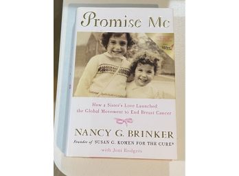 Promise Me By Nancy G. Brinker SIGNED First Edition