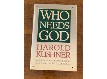 Who Needs God By Harold Kushner SIGNED & Inscribed First Edition