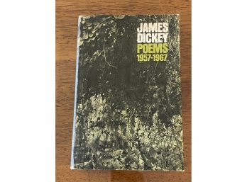James Dickey Poems 1957-1967 First Edition First Printing