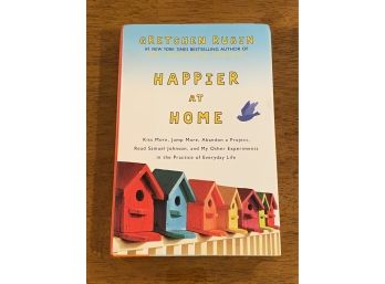 Happier At Home By Gretchen Rubin SIGNED First Edition