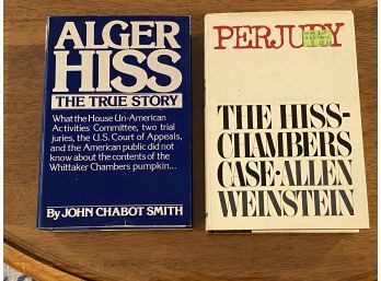 Alger Hiss The True Story By John Chabot Smith & Perjury By Allen Weinstein First Editions