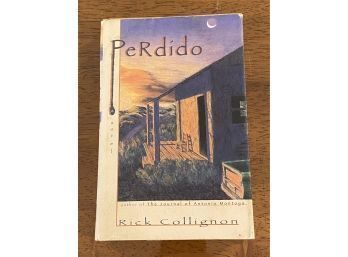 Perdido By Rick Collignon SIGNED First Edition