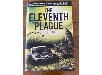 The Eleventh Plague By Jeff Hirsch SIGNED