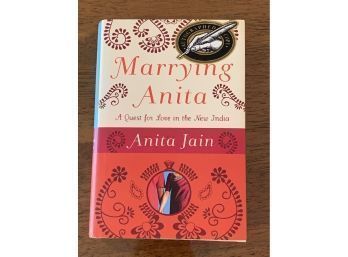 Marrying Anita By Anita Jain SIGNED First Edition