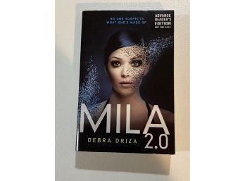 Mila 2.0 By Debra Driza SIGNED Advance Reader's Edition