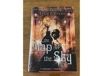 The Map Of The Sky By Felix J. Palma First Edition First Printing