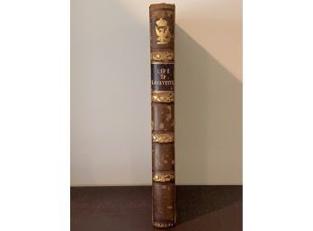 Recollections Of The Private Life Of General Lafayette By M. Jules Cloquet, M. D. First Edition 1835