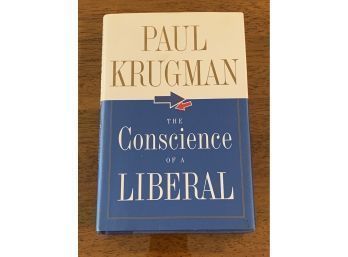 The Conscience Of A Liberal By Paul Krugman SIGNED & Inscribed First Edition
