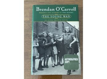 The Young Wan By Brendan O'Carroll SIGNED First Edition