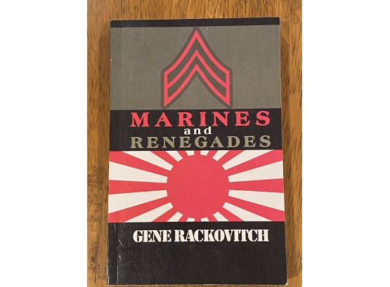 Marines And Renegades By Gene Rackovitch Signed & Inscribed