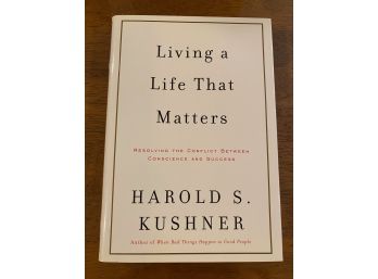Living A Life That Matters By Harold S. Kushner