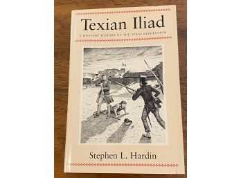 Texian Iliad By Stephen L. Hardin
