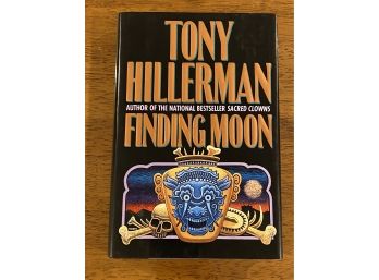 Finding Moon By Tony Hillerman Signed & Inscribe