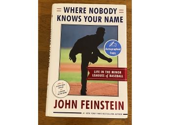 Where Nobody Knows Your Name By John Feinstein Signed